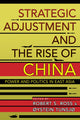 Book cover of: Strategic Adjustment and the Rise of China. By: Ross, Robert S.