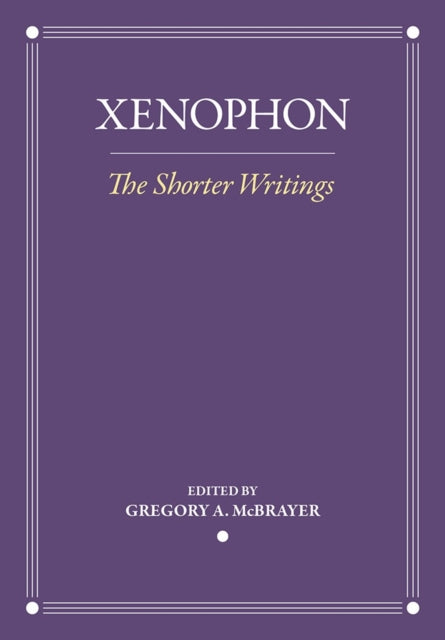 Book cover of: Shorter Writings. By: Xenophon