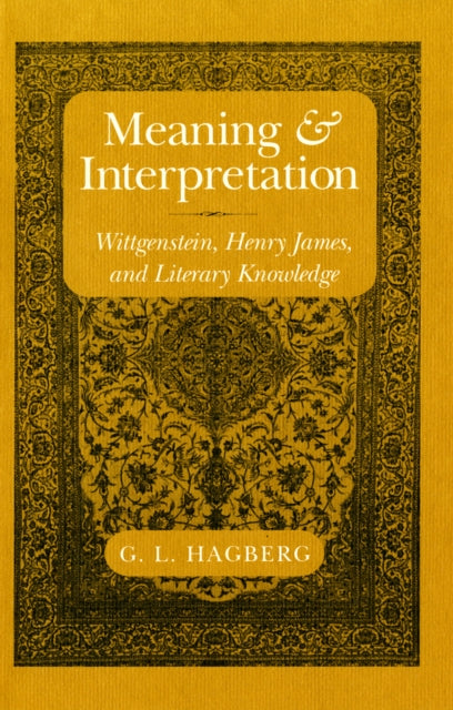 Book cover of: Meaning and Interpretation. By: Garry L. Hagberg