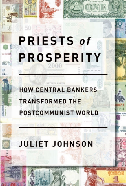 Book cover of: Priests of Prosperity. By: Juliet Johnson