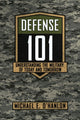 Book cover of: Defense 101. By: Michael E. O'Hanlon