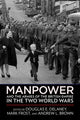 Book cover of: Manpower and the Armies of the British Empire in the Two World Wars. By: Douglas E. Delaney