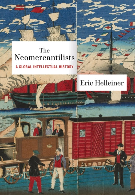 Book cover of: Neomercantilists. By: Eric Helleiner
