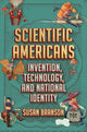 Book cover of: Scientific Americans. By: Susan Branson