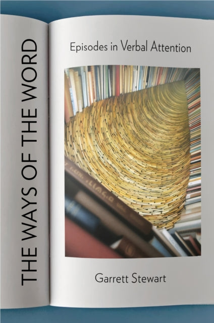 Book cover of: Ways of the Word. By: Garrett Stewart
