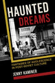 Book cover of: Haunted Dreams. By: Jenny Kaminer