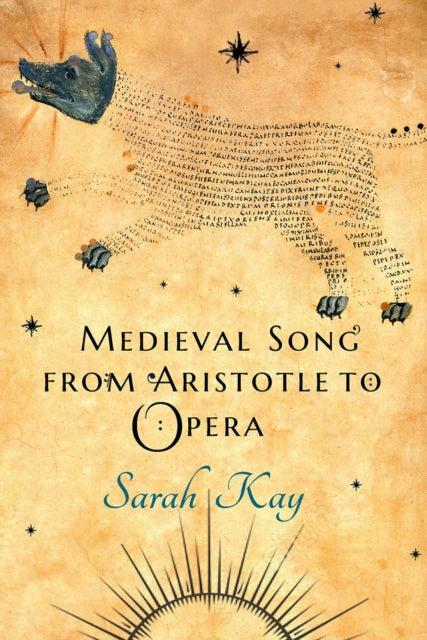 Book cover of: Medieval Song from Aristotle to Opera. By: Sarah Kay
