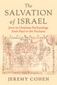 Book cover of: Salvation of Israel. By: Jeremy Cohen