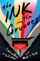 Book cover of: Ink in the Grooves. By: Florence Dore