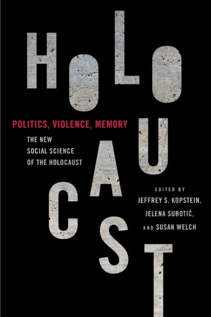 Book cover of: Politics, Violence, Memory. By: Jeffrey S. Kopstein