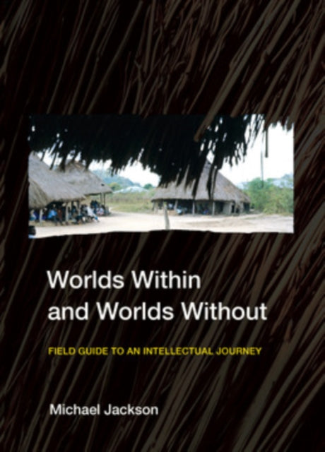 Book cover of: Worlds Within and Worlds Without. By: Michael Jackson