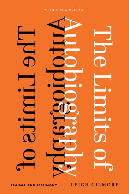Book cover of: Limits of Autobiography. By: Leigh Gilmore