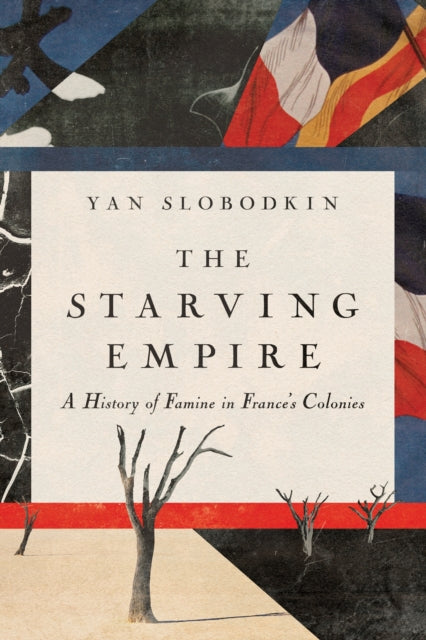 Book cover of: Starving Empire. By: Yan Slobodkin