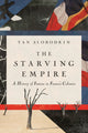 Book cover of: Starving Empire. By: Yan Slobodkin