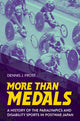 Book cover of: More Than Medals. By: Dennis J. Frost