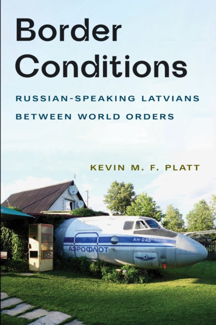 Book cover of: Border Conditions. By: Kevin M. F. Platt