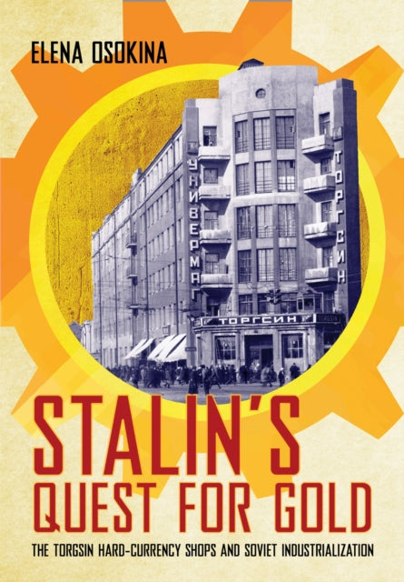 Book cover of: Stalin's Quest for Gold
