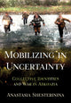 Book cover of: Mobilizing in Uncertainty