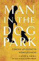 Book cover of: Man in the Dog Park. By: Cathy A. Small