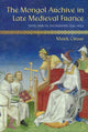 Book cover of: Mongol Archive in Late Medieval France. By: Mark Cruse