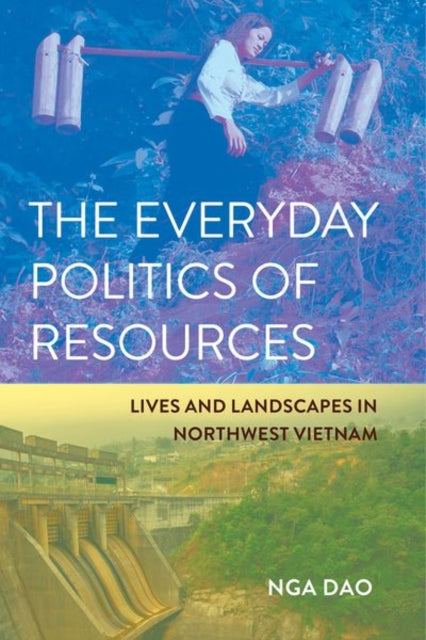 Book cover of: Everyday Politics of Resources