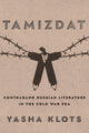 Book cover of: Tamizdat. By: Yasha Yakov Klots