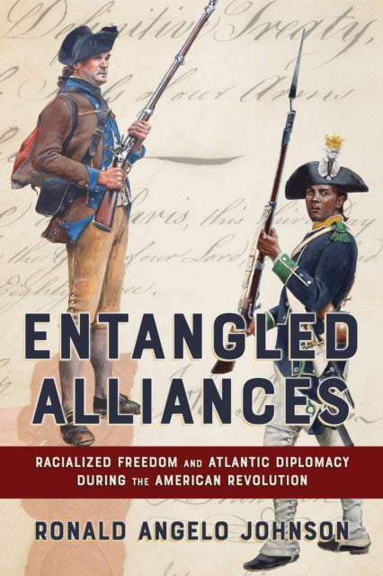 Book cover of: Entangled Alliances. By: Ronald Angelo Johnson