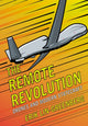 Book cover of: Remote Revolution. By: Erik Lin-Greenberg