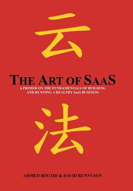 Book cover of: Art of SaaS. By: Dr. Ahmed Bouzid