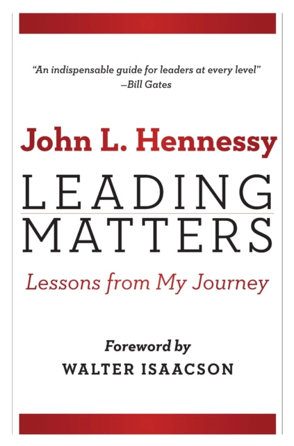 Book cover of: Leading Matters. By: John L. Hennessy