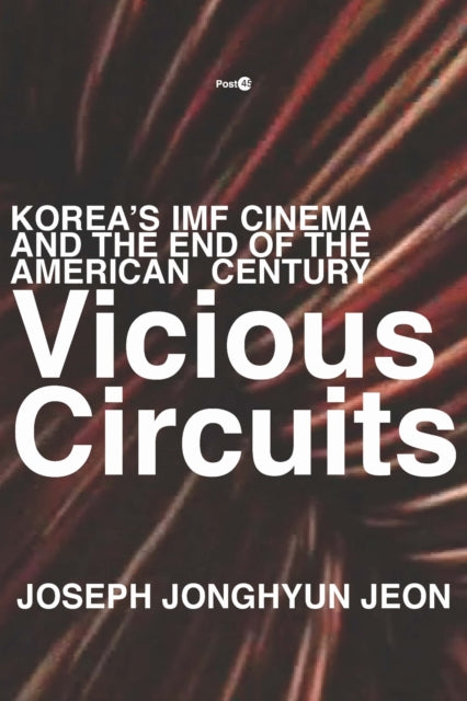 Book cover of: Vicious Circuits. By: Joseph Jonghyun Jeon