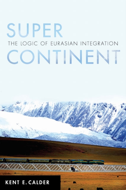 Book cover of: Super Continent. By: Kent E. Calder