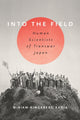Book cover of: Into the Field. By: Miriam L. Kingsberg Kadia