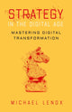 Book cover of: Strategy in the Digital Age. By: Michael Lenox
