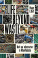 Book cover of: Life Beyond Waste. By: Waqas Butt