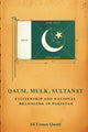 Book cover of: Qaum, Mulk, Sultanat. By: Ali Usman Qasmi