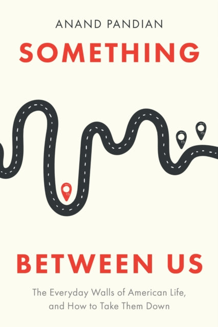 Book cover of: Something Between Us. By: Anand Pandian