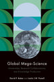 Book cover of: Global Mega-Science. By: David P. Baker