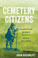 Book cover of: Cemetery Citizens. By: Adam Rosenblatt