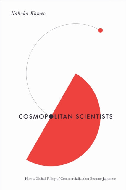 Book cover of: Cosmopolitan Scientists. By: Nahoko Kameo