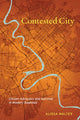 Book cover of: Contested City