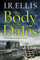 Body in the Dales 9781503903111 J. R. Ellis