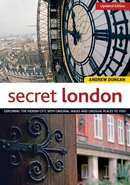 Book cover of: Secret London, Updated Edition. By: Andrew Duncan