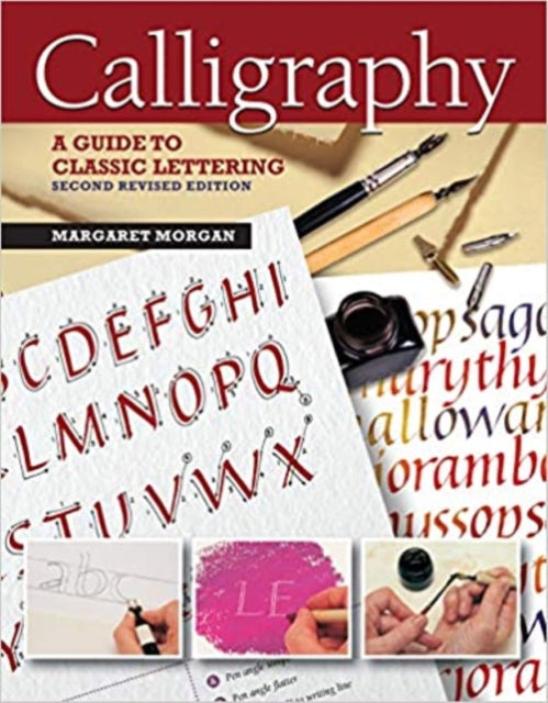 Book cover of: Calligraphy, 2nd Revised Edition. By: Margaret Morgan