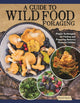 Book cover of: Guide to Wild Food Foraging. By: David Squire