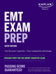 Book cover of: EMT Exam Prep, Sixth Edition: Focused Prep for the NREMT Cognitive Exam. By: Kaplan Medical
