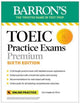 Book cover of: TOEIC Practice Exams: 6 Practice Tests + Online Audio, Sixth Edition. By: Lin Lougheed