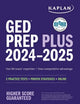 Book cover of: GED Test Prep Plus 2024-2025: Includes a Diagnostic Pretest, 2 Full Length Practice Tests, 1000+ Practice Questions, and 60+ Online Videos. By: Caren Van Slyke