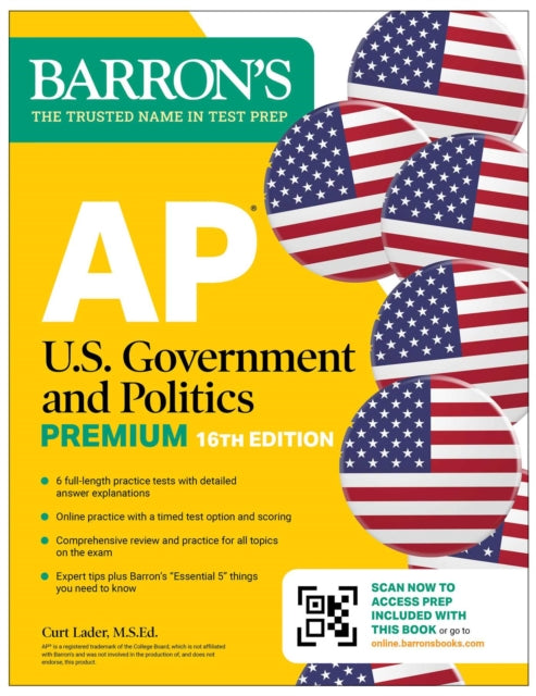 Book cover of: AP U.S. Government and Politics Premium, Sixteenth Edition: Prep Book with 6 Practice Tests + Comprehensive Review + Online Practice (2026). By: Barron's Educational Barron's Educational Series