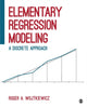 Book cover of: Elementary Regression Modeling. By: Roger A. Wojtkiewicz
